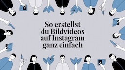 So erstellst du Bildvideos auf Instagram ganz einfach
