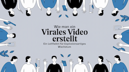 Wie man ein virales Video erstellt: Ein Leitfaden für explosionsartiges Wachstum