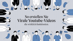 So erstellen Sie virale YouTube-Videos, die wirklich funktionieren