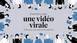 Comment créer une vidéo virale : Guide pour une croissance explosive