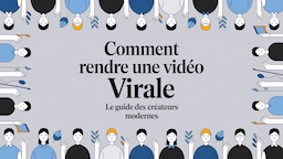 Comment rendre une vidéo virale : Le guide des créateurs modernes