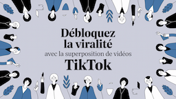 Débloquez la viralité avec la superposition de vidéos TikTok
