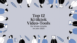 Top 12 KI TikTok Video-Tools für virale Inhalte im Jahr 2025
